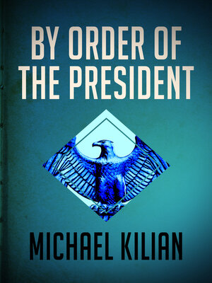 cover image of By Order of the President